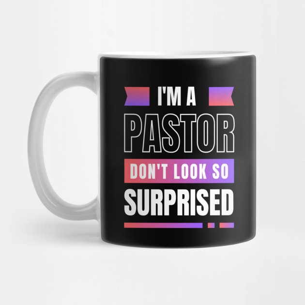 I'm a Pastor Don't Look So Surprised | Funny Pastor by All Things Gospel